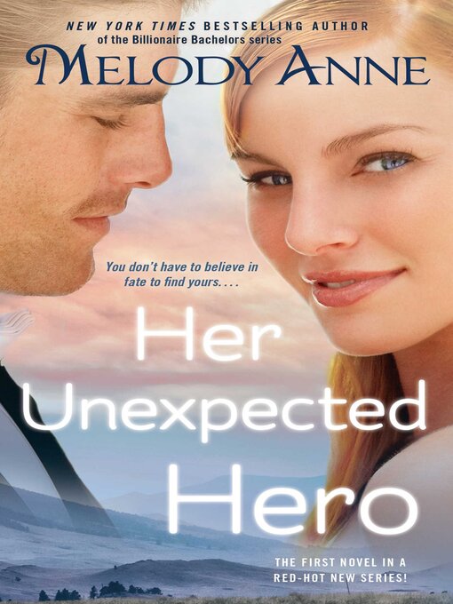 Title details for Her Unexpected Hero by Melody Anne - Available
